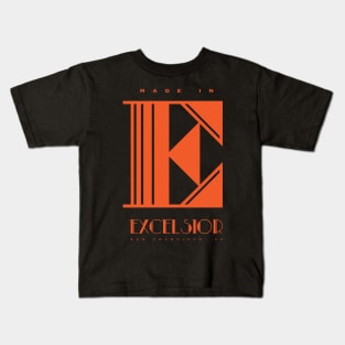 MADE IN THE EXCELSIOR Kids T-Shirt